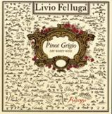 0 Livio Felluga - Pinot Grigio Collio (750ml)