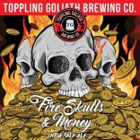 0 Toppling Goliath Brewing Co. - Fire Skulls And Money (415)